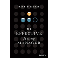 The Effective Hiring Manager