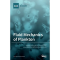 Fluid Mechanics of Plankton