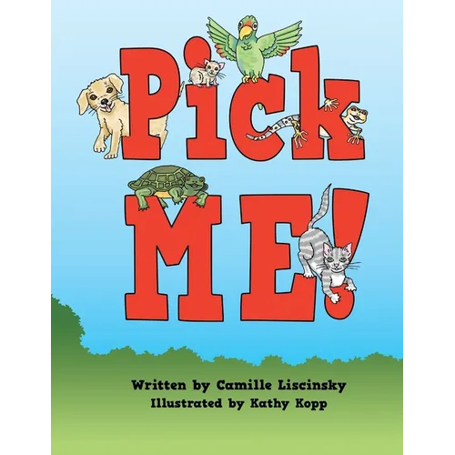 Pick ME!