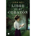 Libre Es Mi Corazón / My Heart Is Free
