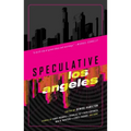 Speculative Los Angeles