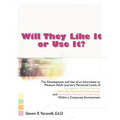 Will They Like It or Use It?: The Development and Use of an Instrument to Measure Adult Learners' Perceived Levels of Computer Competence, Attitudes T