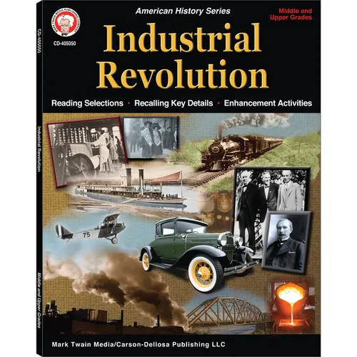 Industrial Revolution Workbook, Grades 6 - 12