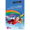 Prévenir les inégalités et la violence chez l'enfant: L'ordonnance culturelle avant 3 ans