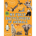 My First Encyclopedia of Animals