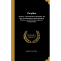 Va-yikra: Leviticus: Das dritte Buch Moscheh: der Text, die Ubertragung, die ausführliche Erläuterung nebst vielen englischen Holzschnitten