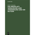 Die Preßluft-Werkzeuge Ihre Anwendung Und Ihr Nutzen