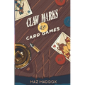 Claw Marks & Card Games: Stallion Ridge # 2