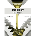 Tribology Handbook: Volume I