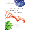 The Language of Science and Faith: Straight Answers to Genuine Questions