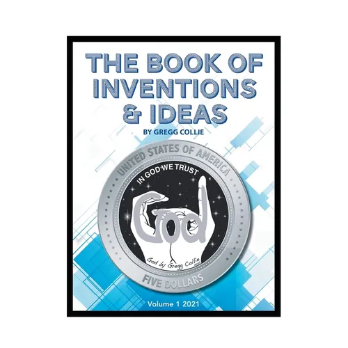 The Book of Inventions and Ideas: Volume 1: 2021
