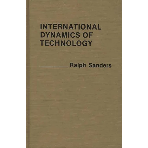 International Dynamics of Technology