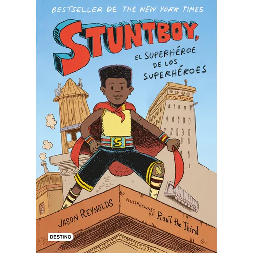 Stuntboy: El Superhéroe de Los Superhéroes (Cómic) / Stuntboy: In the Meantime (Comic Book)