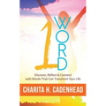 1 Word: Discover, Reflect & Connect with Words That Can Transform Your Life
