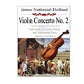 Violin Concerto No. 2 Paganini's Revenge in Two Movements: Full Score (Concert Pitch) and Individual Parts