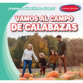 Vamos Al Campo de Calabazas (Let's Go to the Pumpkin Patch)