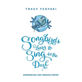 Songbirds Learn to Sing in the Dark