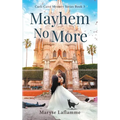 Mayhem No More
