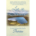 Let it Shine: A novel of hope after loss