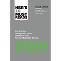 Hbr's 10 Must Reads 2019: The Definitive Management Ideas of the Year from Harvard Business Review (with Bonus Article Now What? by Joan C. Williams a