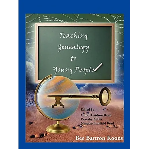Teaching Genealogy to Young People
