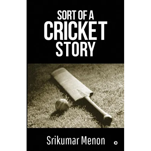 Sort of a Cricket Story