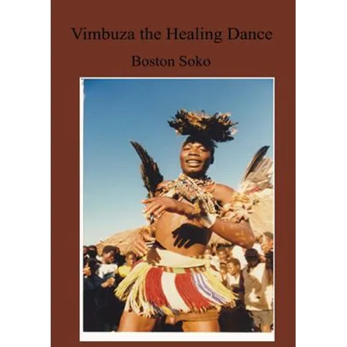 Vimbuza the Healing Dance of Northern Malawi