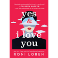 Yes & I Love You