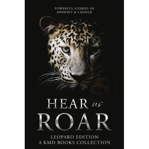 Hear Us Roar Leopard: Mindset and Change