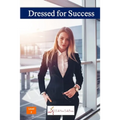 Dressed for Success