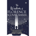 The Wisdom of Florence Scovel Shinn: 4 Complete Books (Deluxe Hardbound Edition)