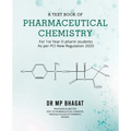 A Text Book of Pharmaceutical Chemistry (For 1st Year D.Pharm. Students) [As Per PCI New Regulation, 2020]