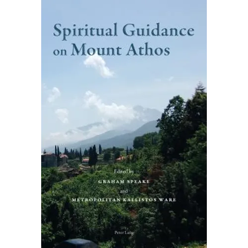 Spiritual Guidance on Mount Athos