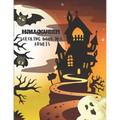 Halloween Coloring Book for Adults: Halloween Coloring Book for Adults Relaxation: 50+ Unique Designs, Witches, Jack-o-Lanterns, Haunted Houses, and M