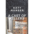 A Cast of Killers