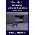 Secrets to Attaining College Success, 2nd Ed