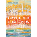 Gathered on the Road to Zion: Toward a Free Church Ecclesio-Anthropology