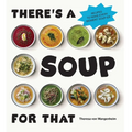 There's a Soup for That