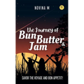 The journey of Bun, Butter, & Jam