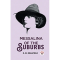 Messalina Of The Suburbs
