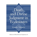Death and Divine Judgment in Ecclesiastes
