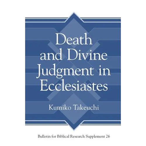 Death and Divine Judgment in Ecclesiastes