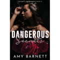 Dangerous Secrets