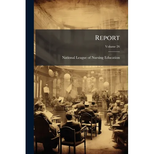 Report; Volume 26