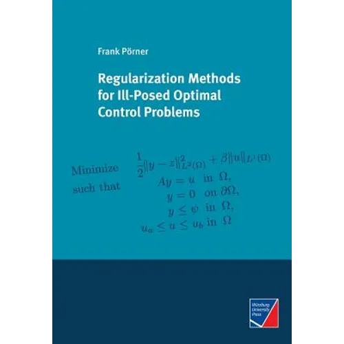 Regularization Methods for Ill-Posed Optimal Control Problems