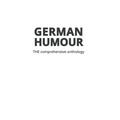 German Humour: The Comprehensive Anthology