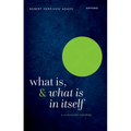 What Is, and What Is in Itself: A Systematic Ontology
