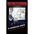 This Time It's Personal - A Monster Kid's History of Horror Memories and Experiences (hardback)