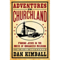 Adventures in Churchland Softcover