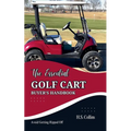 The Essential Golf Cart Buyer's Handbook